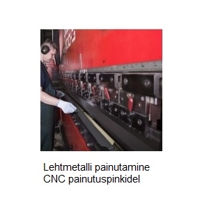 Rinado OÜ lehtmetalli painutamine CNC painutuspinkidel